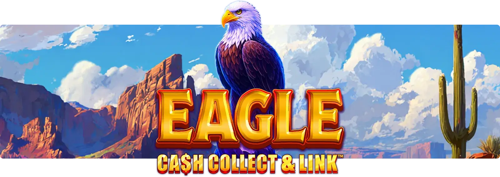 Eagle: Cash Collect & Link
