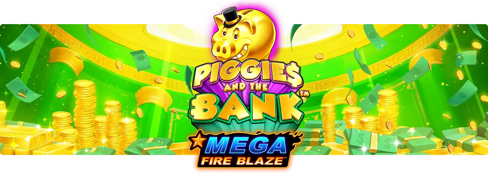 Mega Fire Blaze: Piggies and the Bank