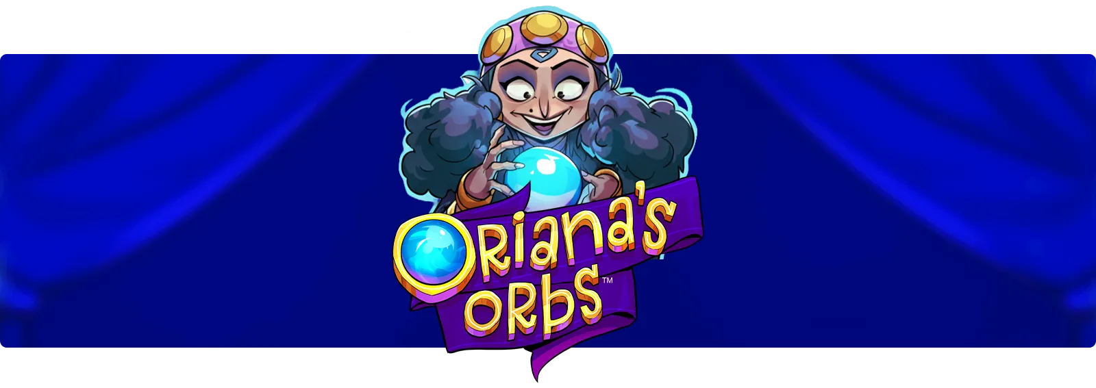 Oriana's Orbs