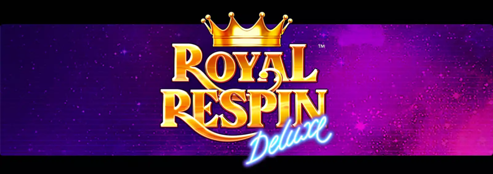 Royal Respin Deluxe
