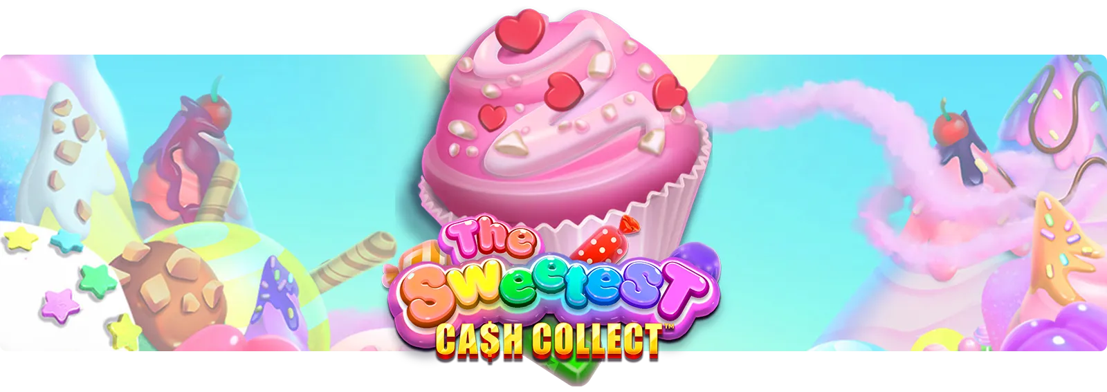 The Sweetest: Cash Collect