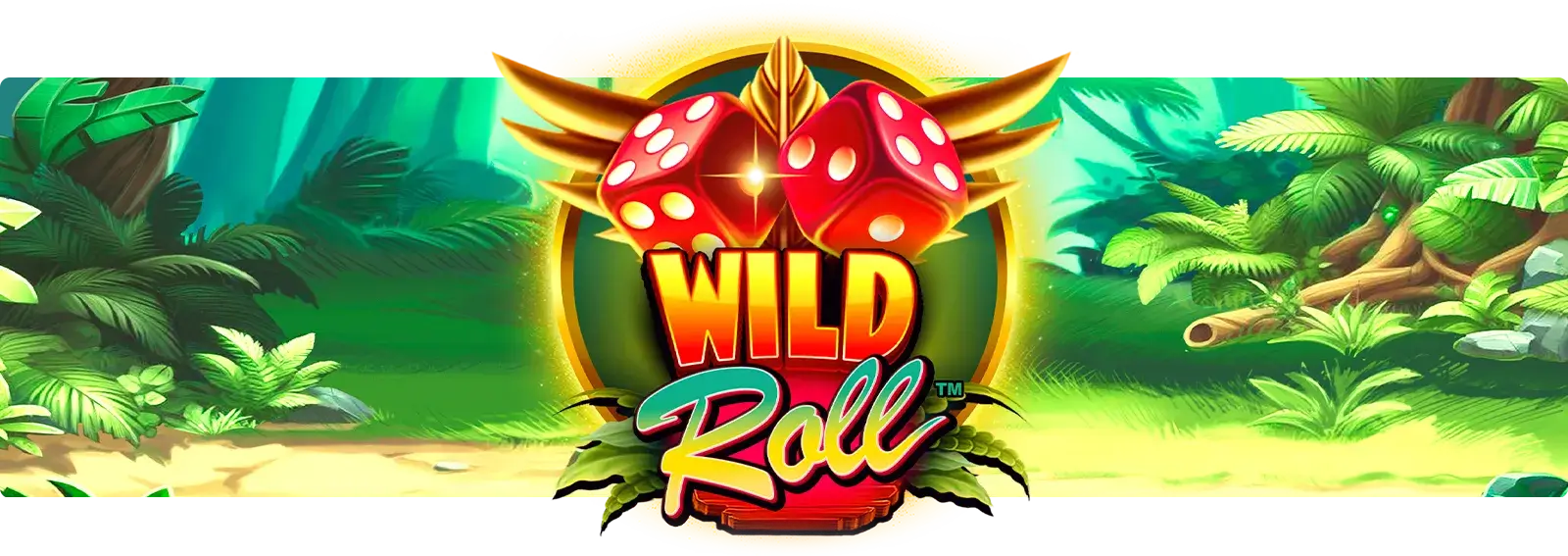 Wild Roll