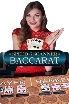 Speed 6 Scanner Baccarat