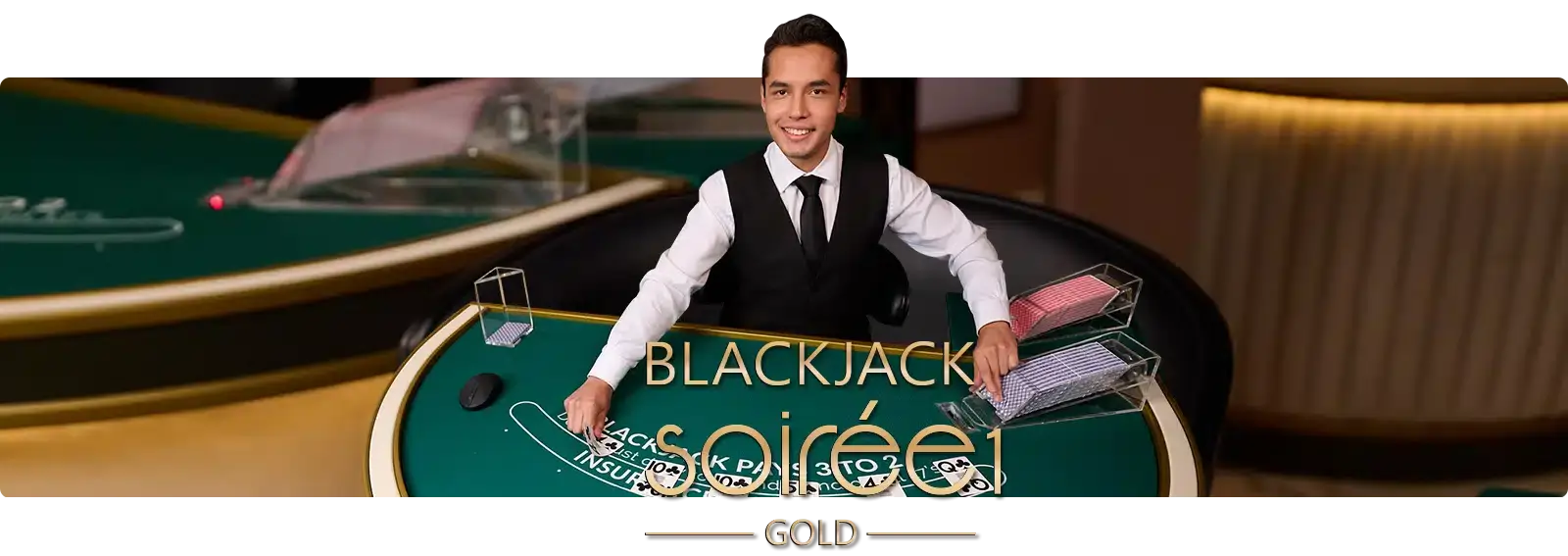 Blackjack Soirée Gold 1