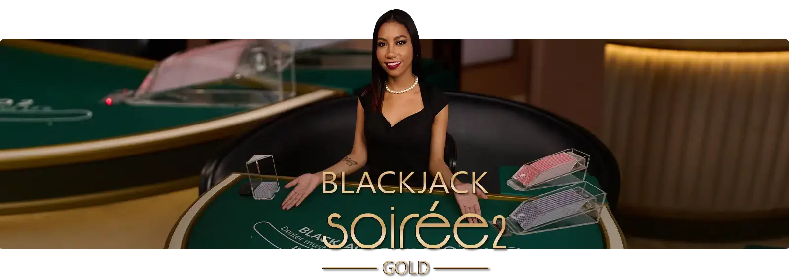 Blackjack Soirée Gold 2
