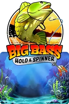 Big Bass - Hold & Spinner