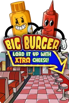 Big Burger Load it up with Xtra Cheese