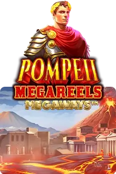 Pompeii Megareels Megaways