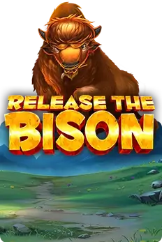 Release the Bison