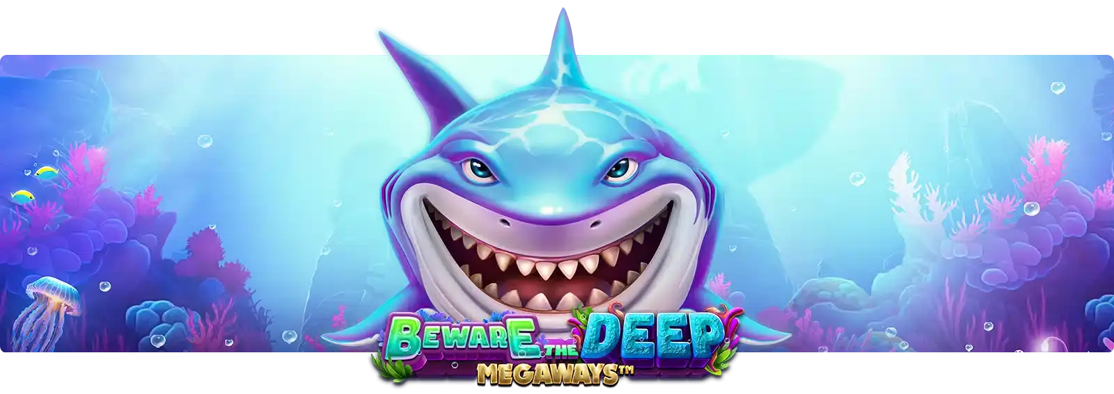 Beware The Deep Megaways