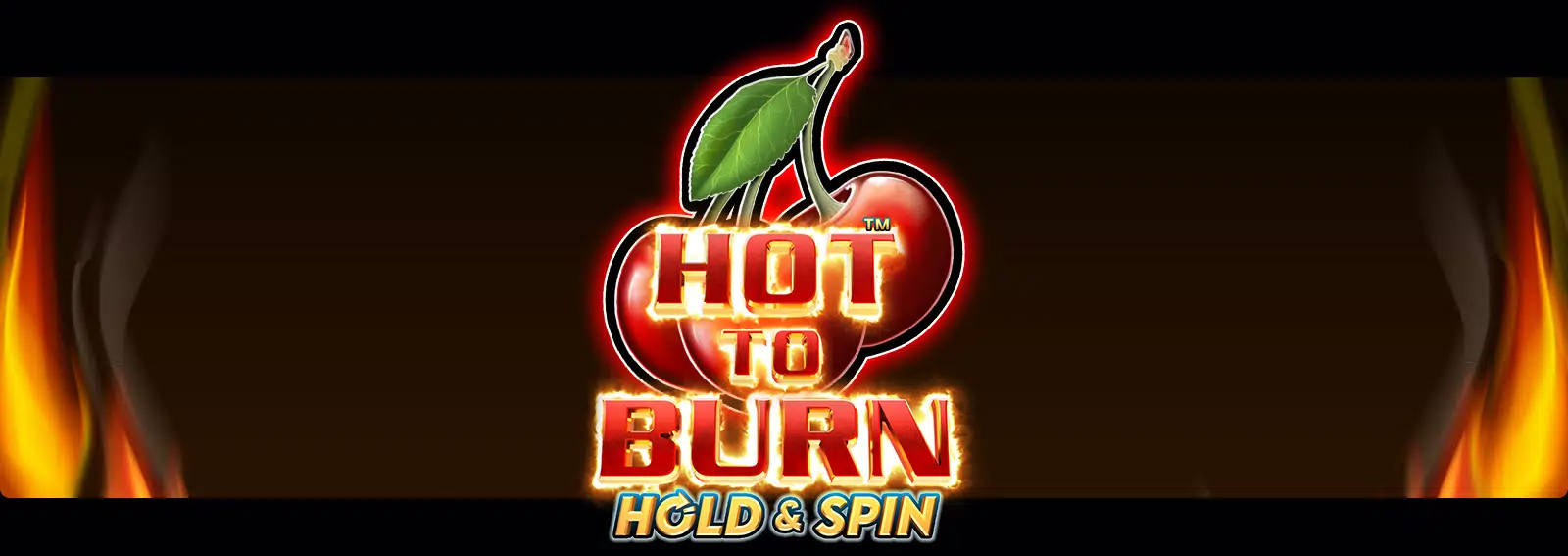 Hot to Burn Hold and Spin