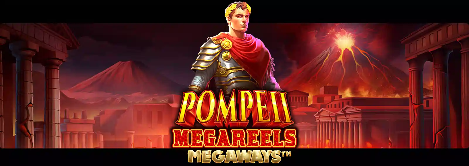 Pompeii Megareels Megaways