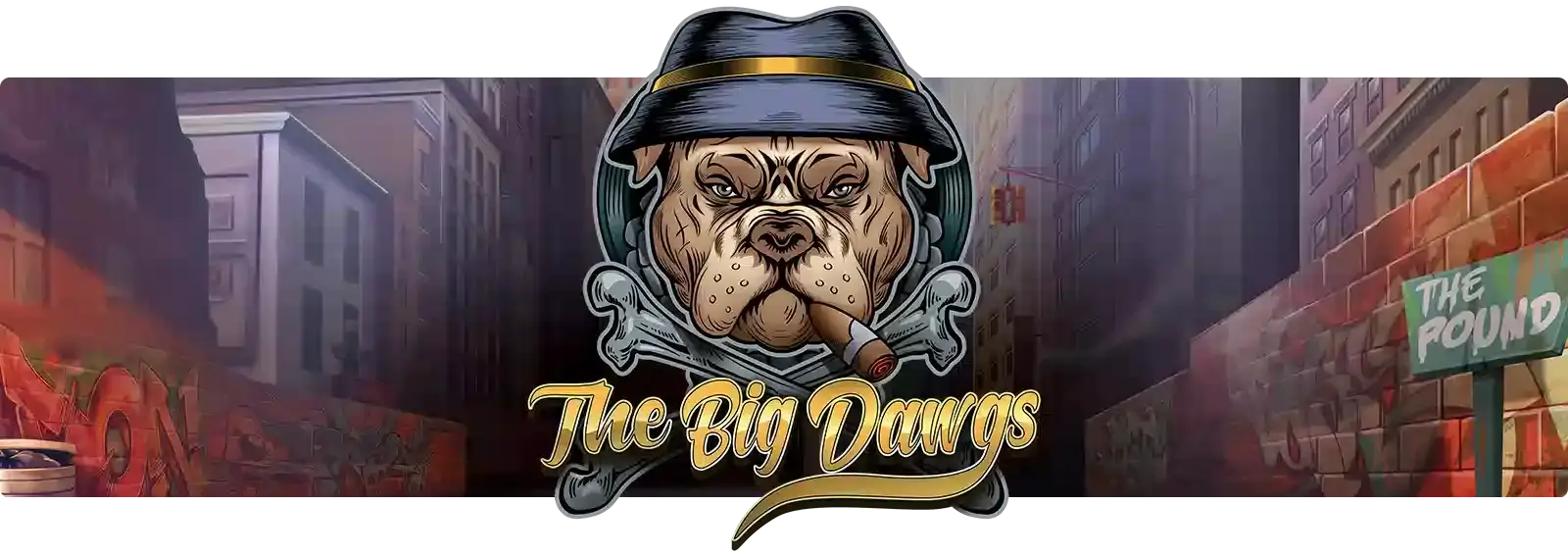 The Big Dawgs