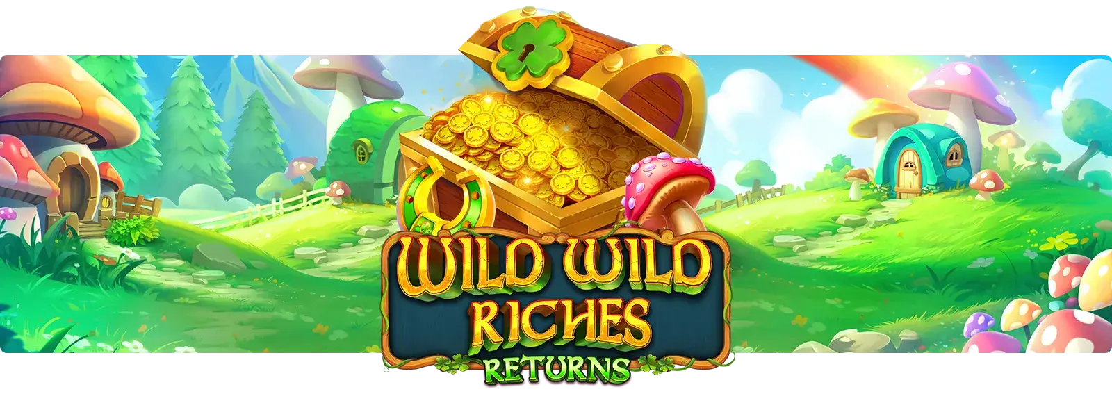 Wild Wild Riches Returns
