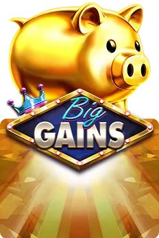 Big Gains