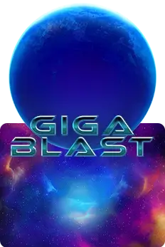 Giga Blast
