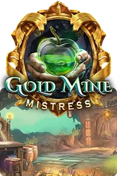 Gold Mine Mistress