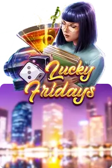 Lucky Fridays