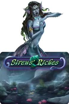 Sirens' Riches