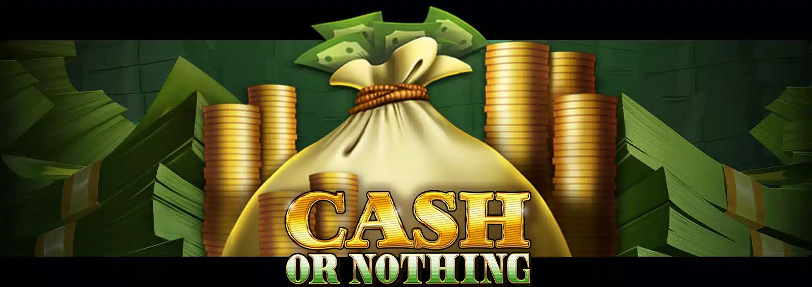 Cash Or Nothing