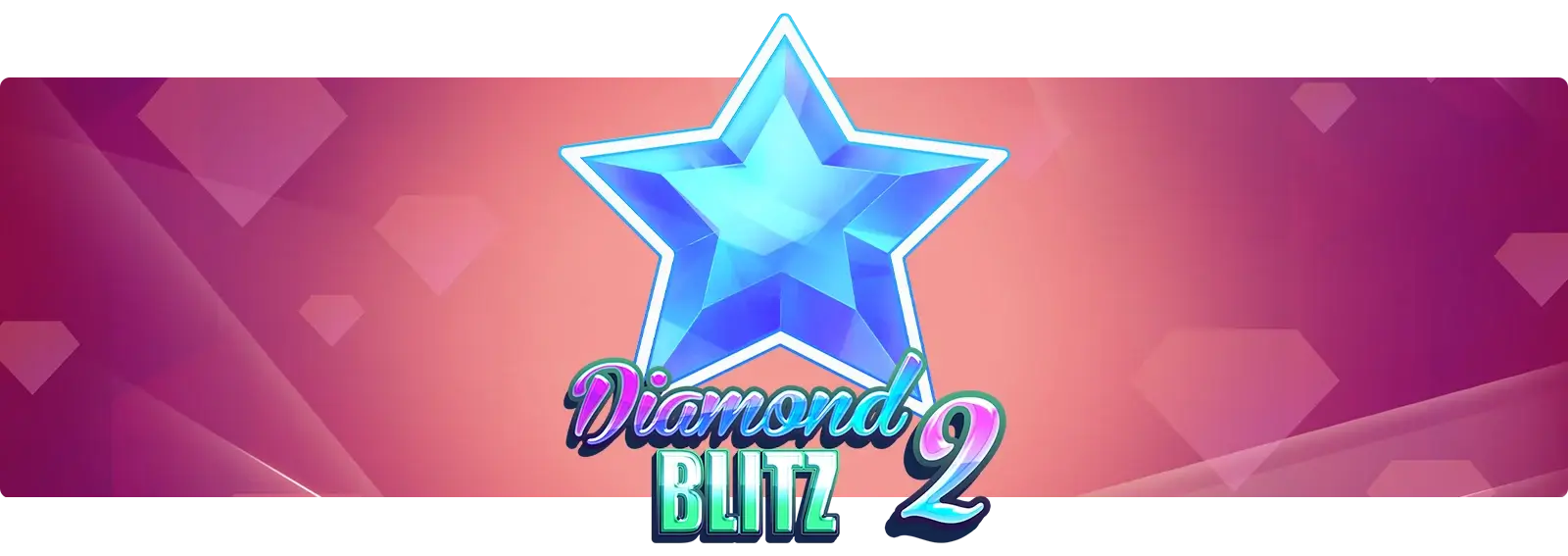 Diamond Blitz 2