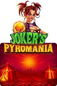 Joker's Pyromania