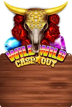 Wild Wild Cashout