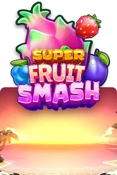 Super Fruit Smash