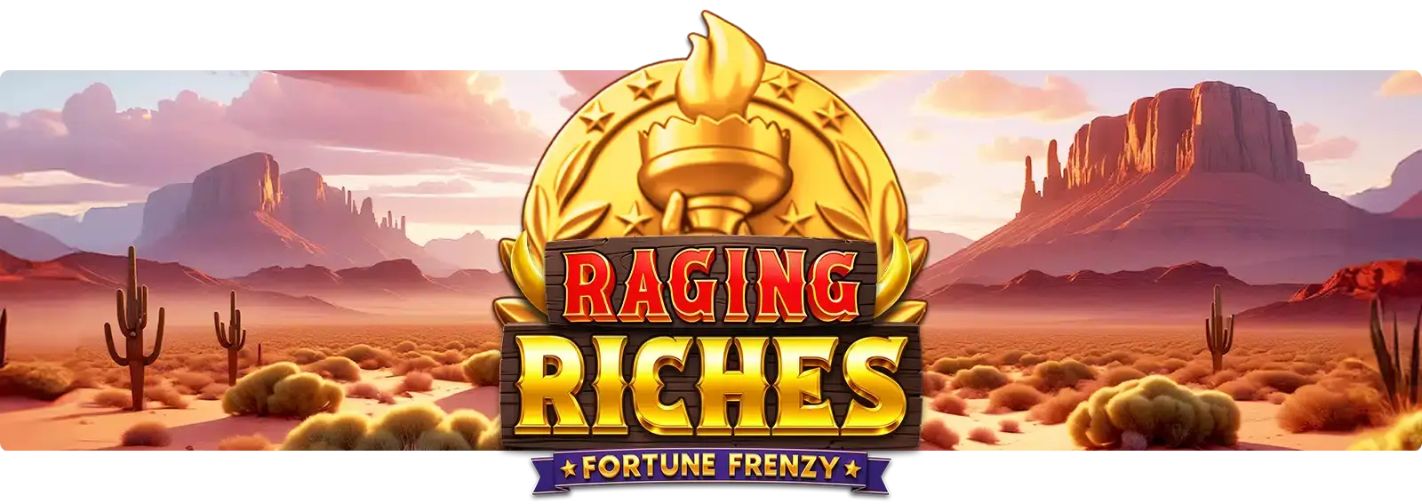 Raging Riches