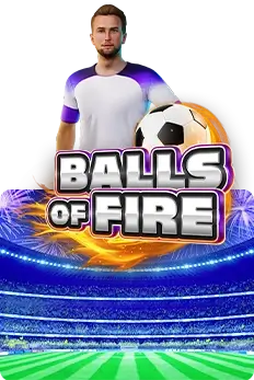 Balls Of Fire