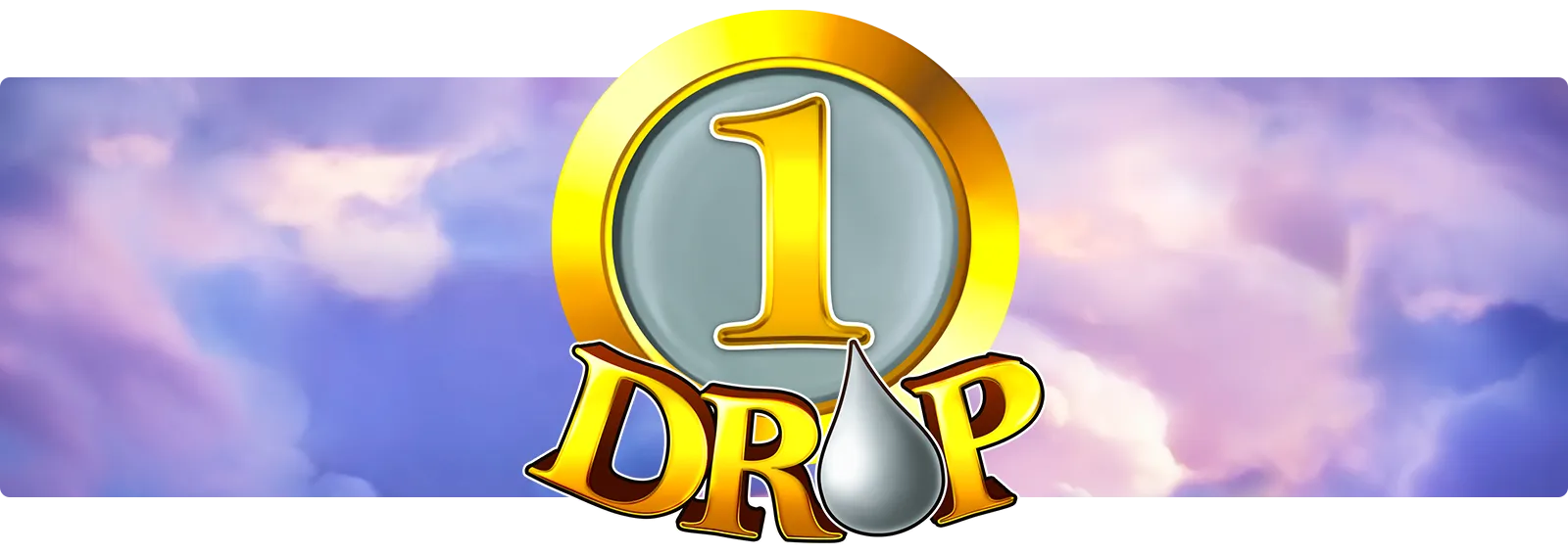 1 Drop