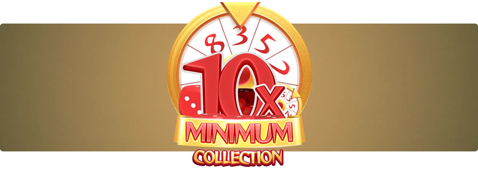 10x Minimum Collection
