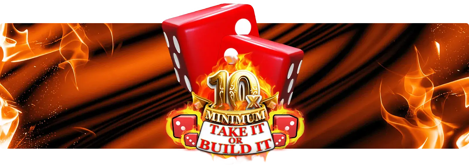 10x Minimum Take It Or Build It