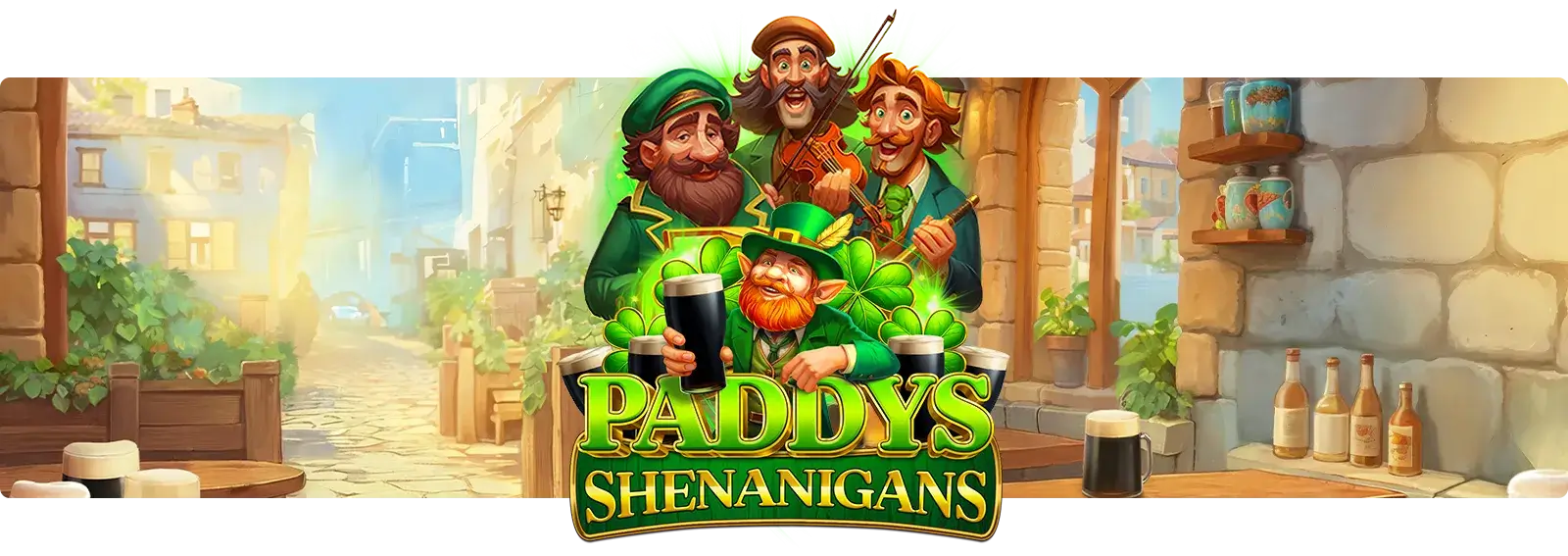 Paddys Shenanigans