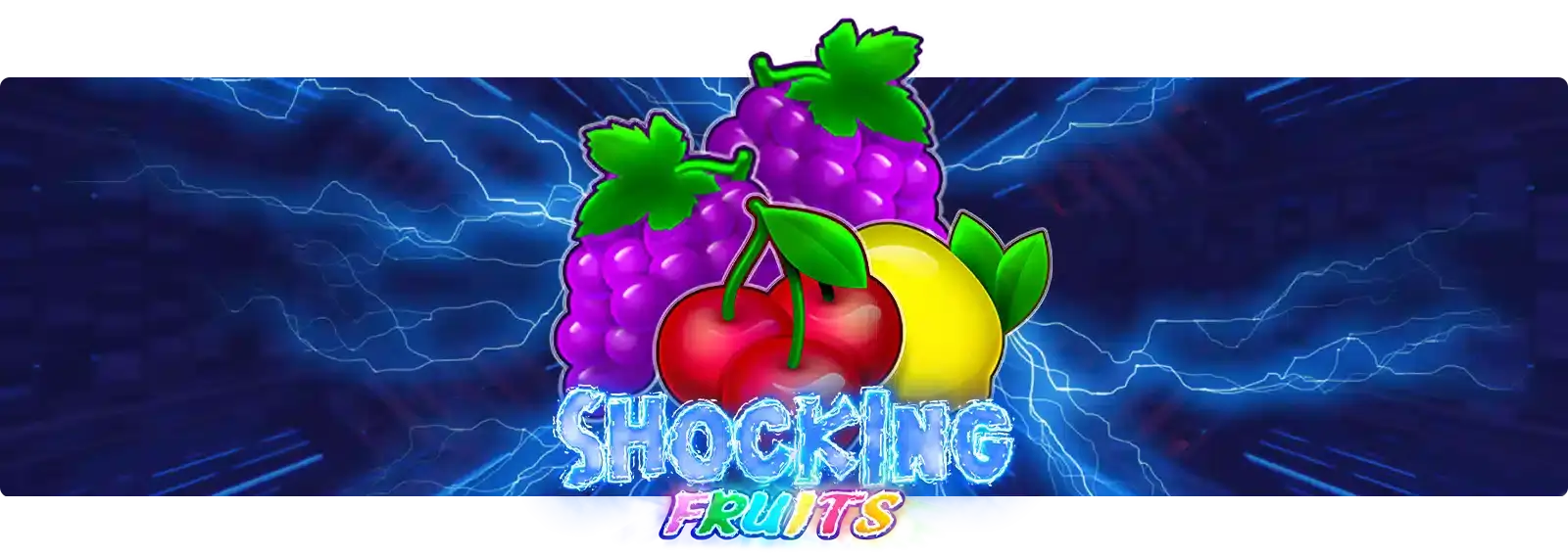 Shocking Fruits