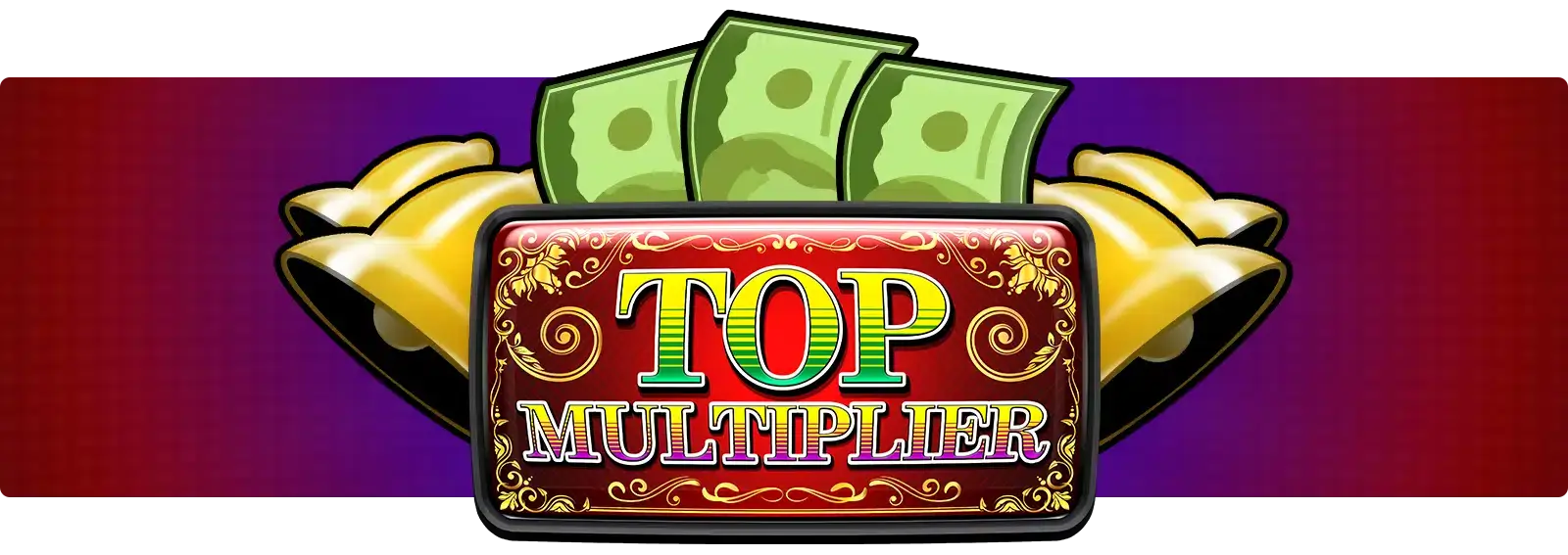 Top Multiplier