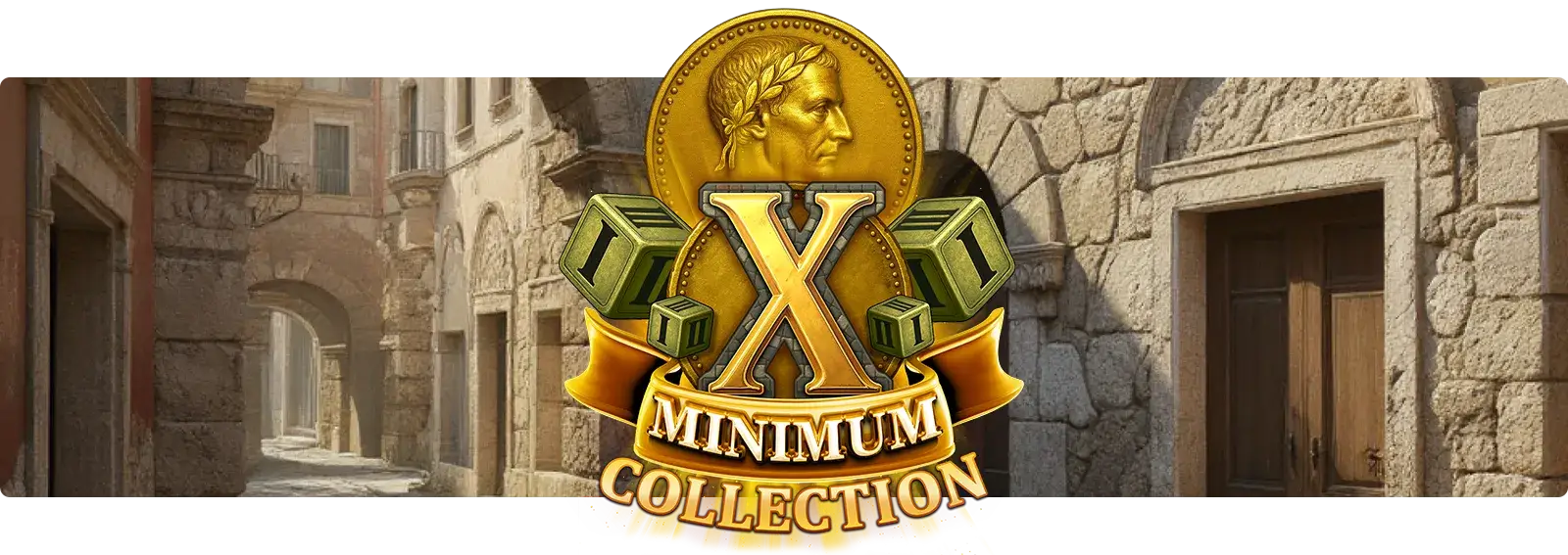 X Minimum Collection