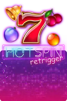 Hot Spin Retrigger