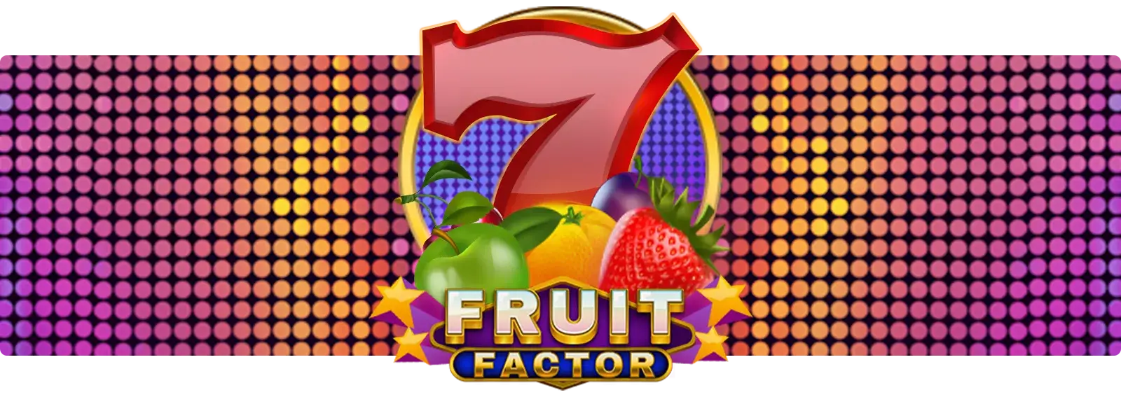 Fruit Factor