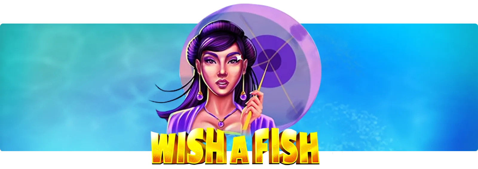Wish a Fish