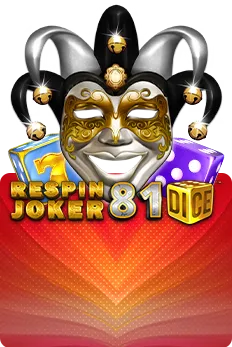 Respin Joker 81 Dice