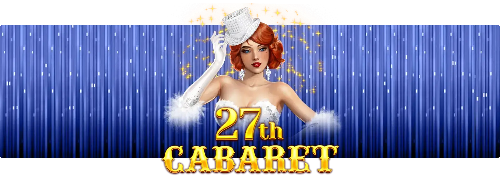27th Cabaret