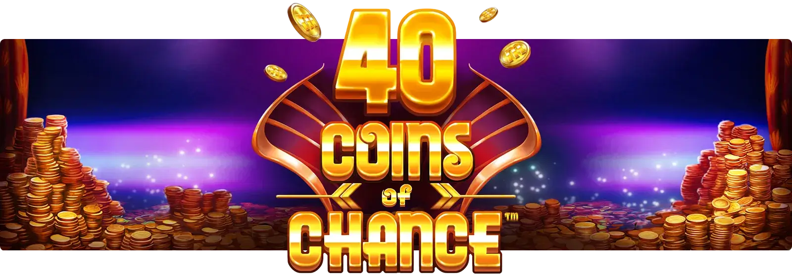 40 Coins of Chance