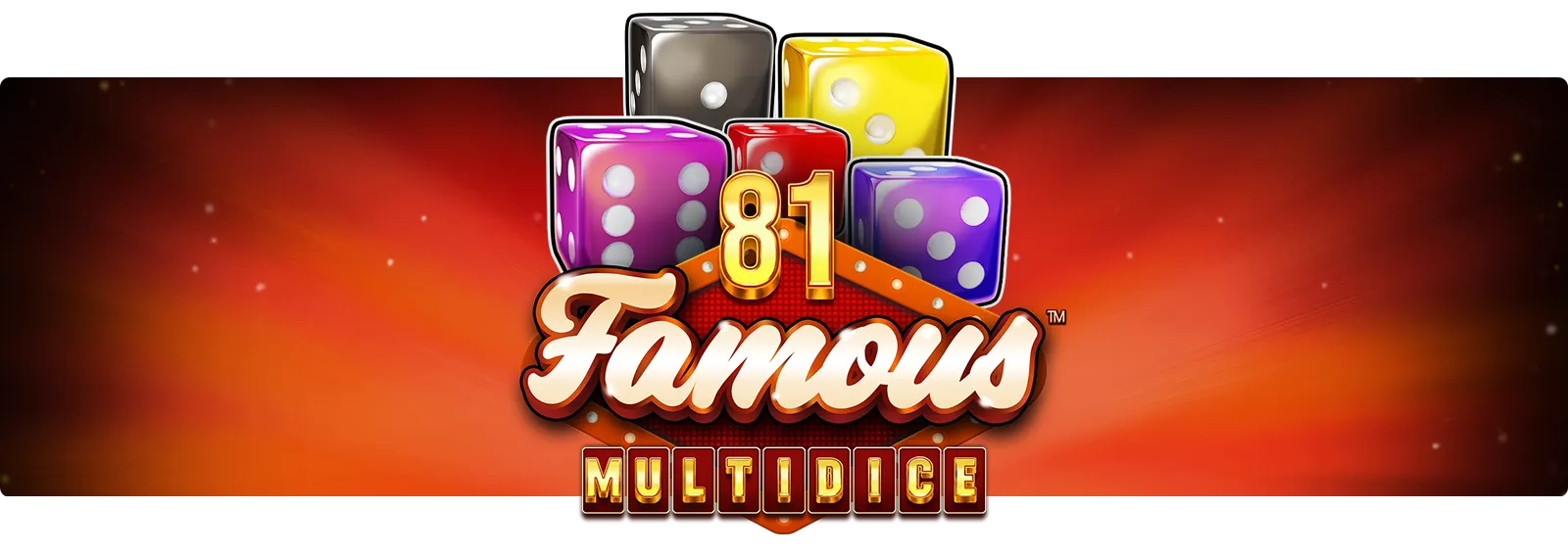 81 Famous Multidice