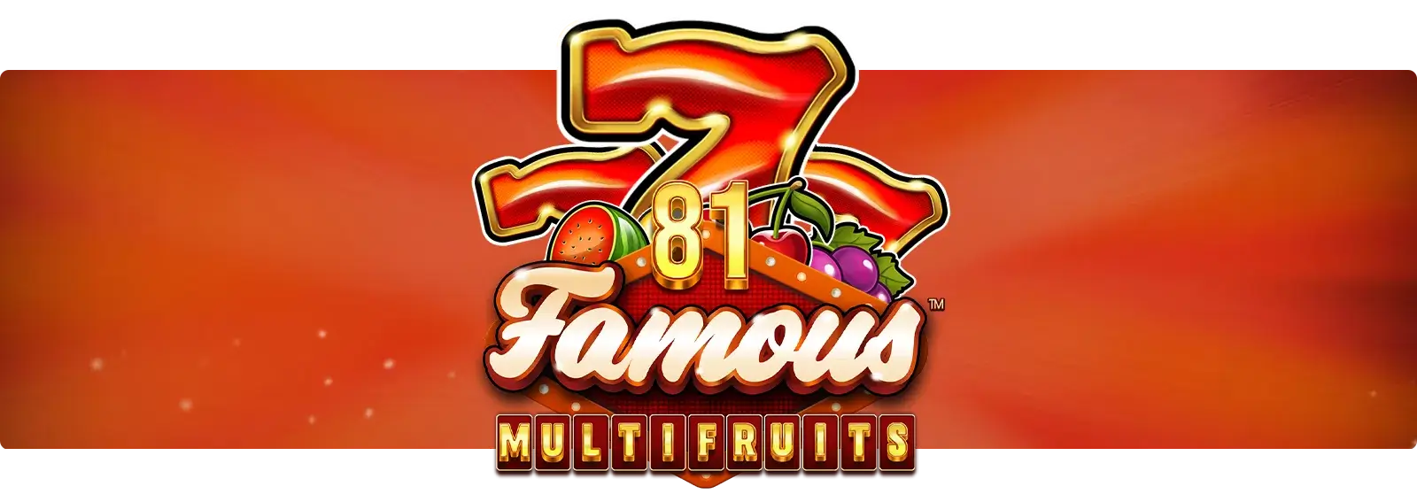 81 Famous Multifruits