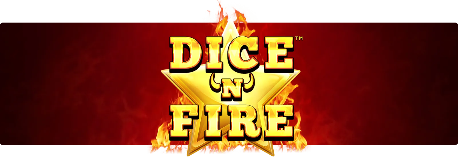 Dice 'N' Fire