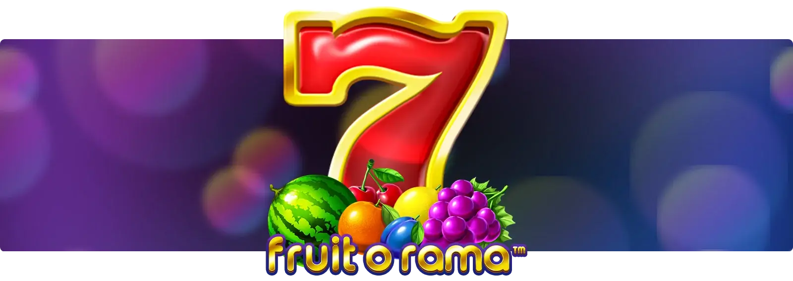 Fruit O Rama