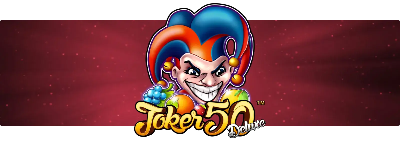 Joker 50 Deluxe