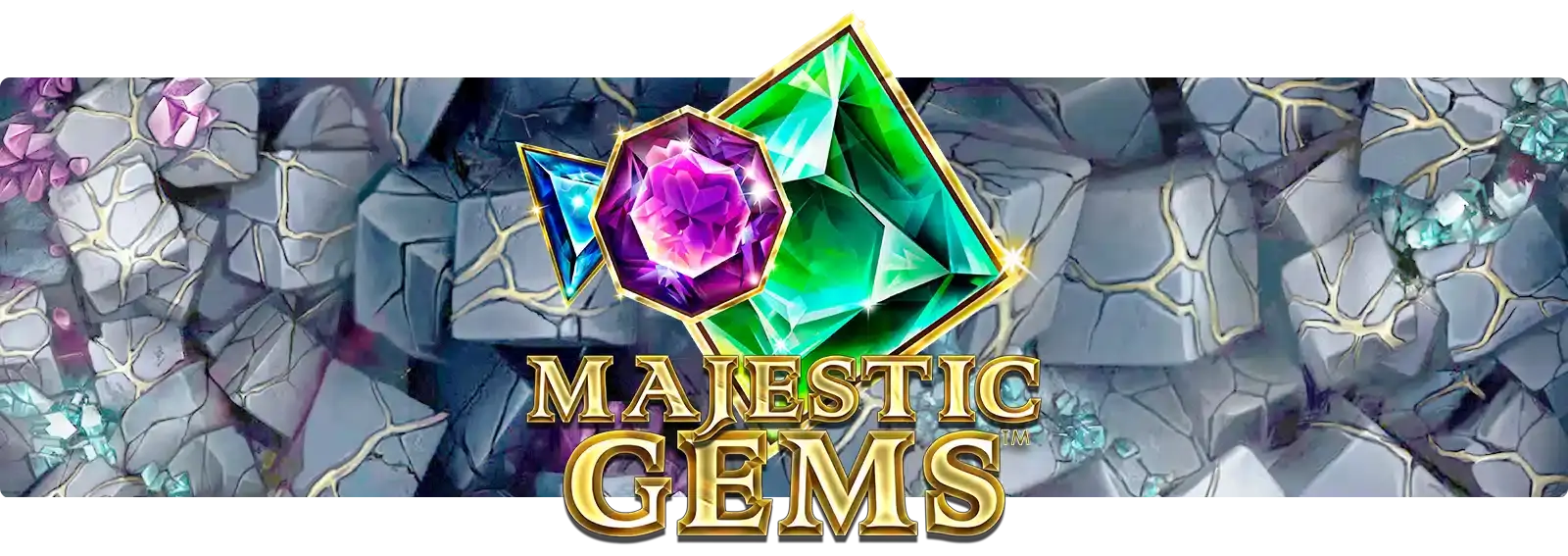 Majestic Gems