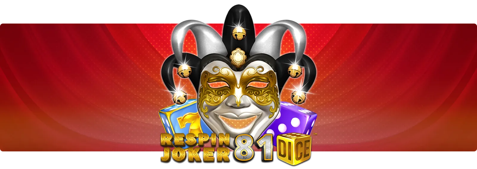 Respin Joker 81 Dice